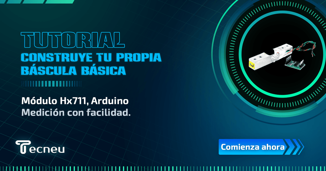 Creando una báscula básica con Arduino y HX711: Un tutorial paso a paso para principiantes - Tecneu