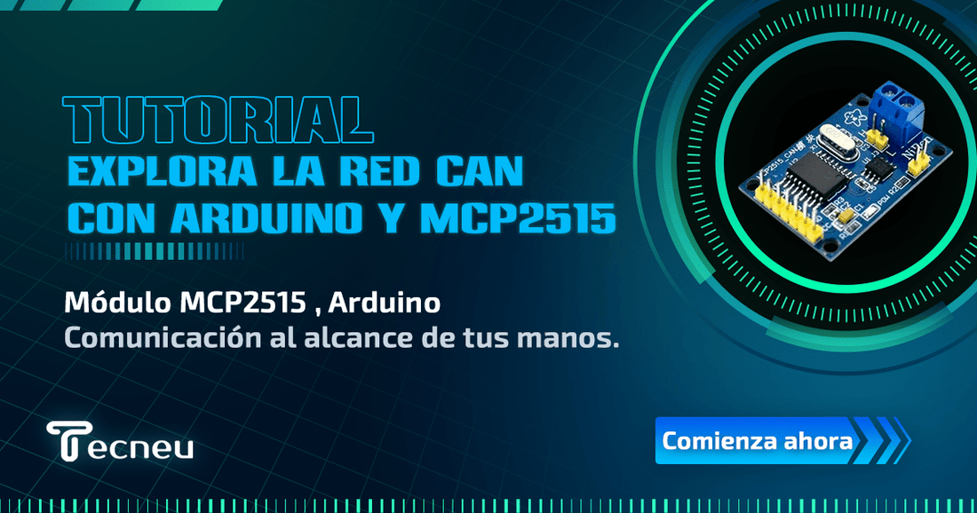 Explorando la Red CAN con Arduino y MCP2515: Desde la Conexión hasta la Comunicación - Tecneu