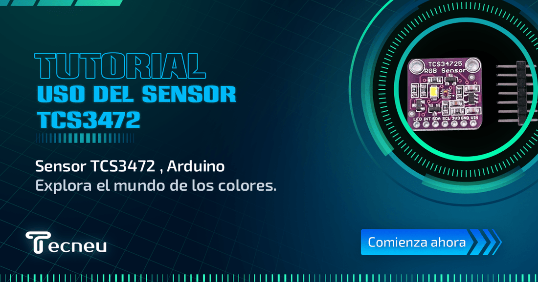 Explorando el mundo de los colores con el sensor TCS3472 y Arduino - Tecneu